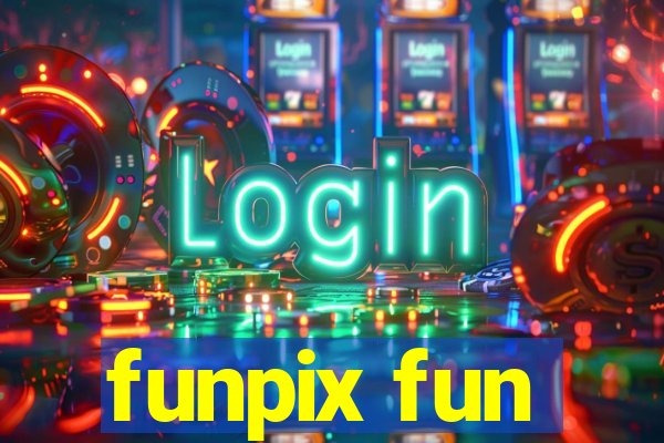 funpix fun